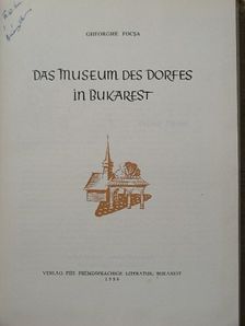 Gheorghe Focsa - Das Museum des Dorfes in Bukarest [antikvár]