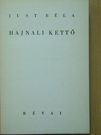 Just Béla - Hajnali kettő [antikvár]