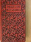 Faragó Jenő - Pesti gyerekek [antikvár]