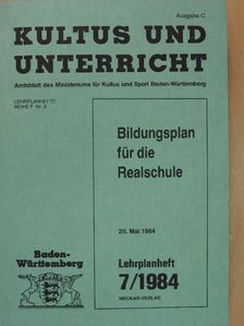 Bildungsplan für die Realschulen - Lehrplanheft 7/1984 [antikvár]