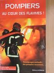 Carlo Zaglia - Pompiers au coeur des flammes! [antikvár]