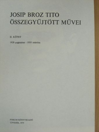 Josip Broz Tito - Josip Broz Tito összegyűjtött művei II. (töredék) [antikvár]