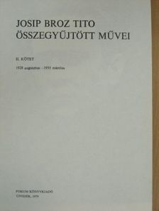 Josip Broz Tito - Josip Broz Tito összegyűjtött művei II. (töredék) [antikvár]