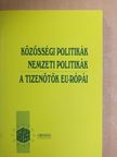 Arday Lajos - Közösségi politikák - Nemzeti politikák [antikvár]