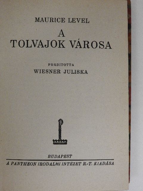 Maurice Level - A tolvajok városa [antikvár]