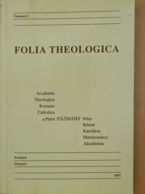 Francisco J. Urruta - Folia Theologica 2. [antikvár]