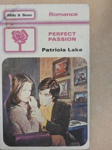 Patricia Lake - Perfect Passion [antikvár]