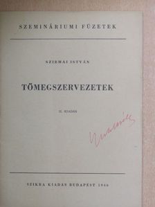 Szirmai István - Tömegszervezetek [antikvár]
