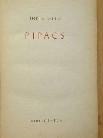 Indig Ottó - Pipacs [antikvár]