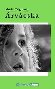 Móricz Zsigmond - Árvácska [eKönyv: epub, mobi]