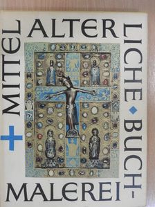 Mittelalterliche Buchmalerei [antikvár]