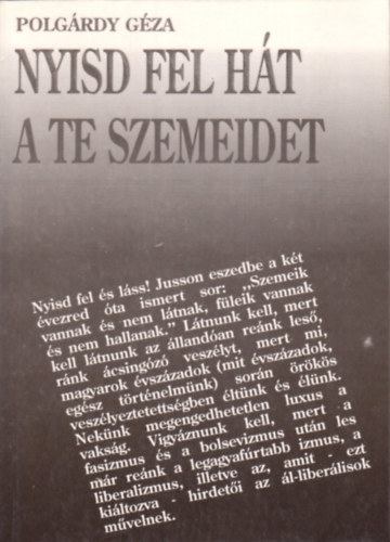 POLGÁRDY GÉZA - Nyisd fel hát a te szemeidet [antikvár]
