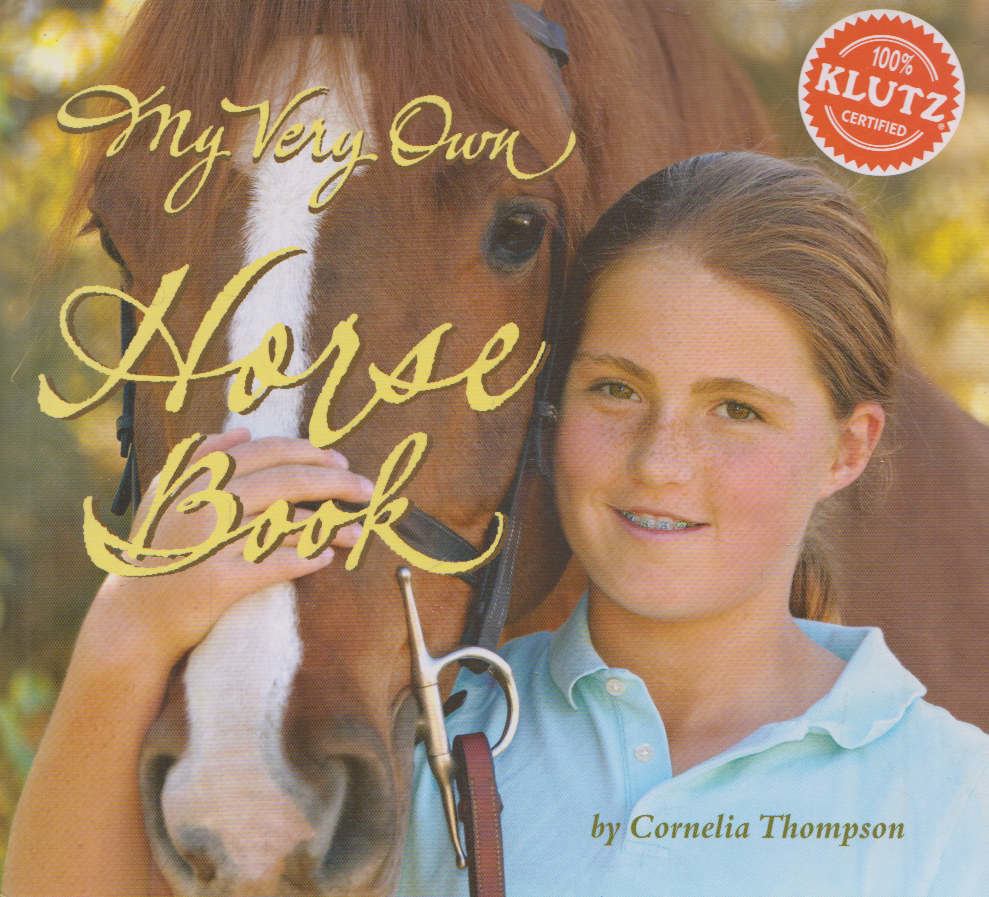 Cornelia Thompson - My Very Own Horse Book [antikvár]