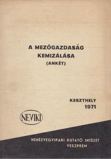 A mezőgazdaság kemizálása [antikvár]