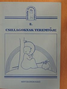 Csillagoknak teremtője [antikvár]