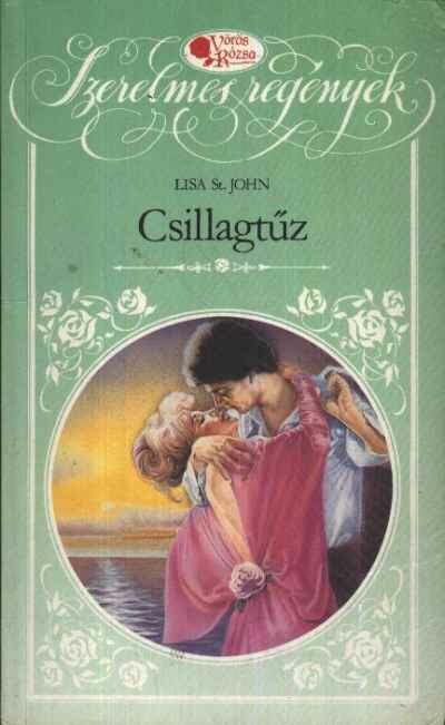 John, Lisa St. - Csillagtűz [antikvár]