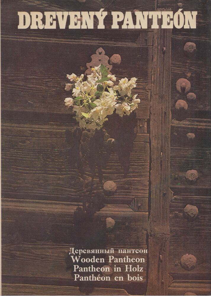 Biathová, Katarína - Dreveny Panteón [antikvár]