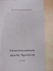 Andreas Trautvetter - Eduard Schewardnadse, Baumeister eines menschlichen Europas zur Zukunft [antikvár]