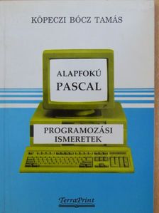 Köpeczi Bócz Tamás - Alapfokú Pascal programozási ismeretek [antikvár]