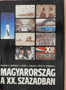 Balogh Sándor - Magyarország a XX. században (dedikált példány) [antikvár]
