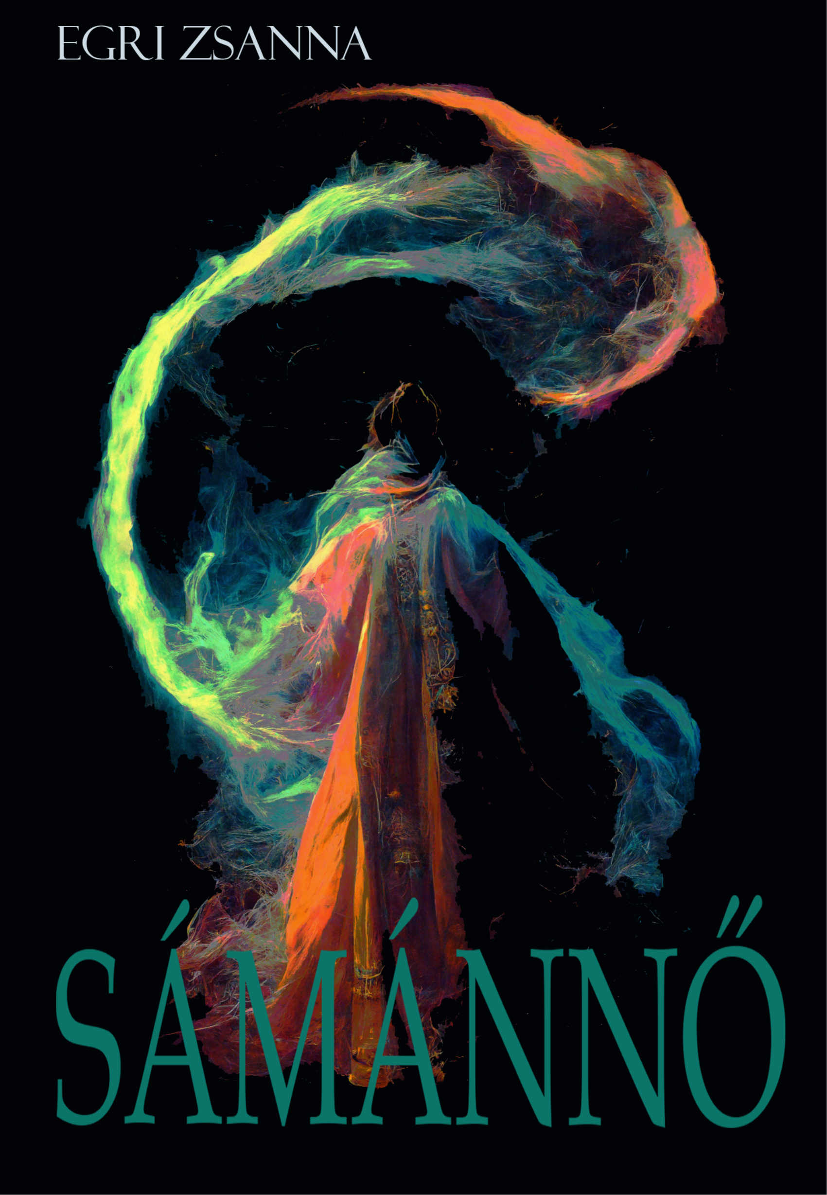 Zsanna Egri - Sámánnő [eKönyv: epub, mobi]