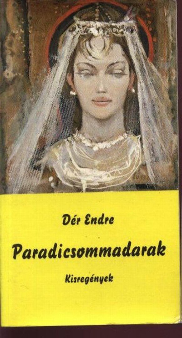 DÉR ENDRE - Paradicsommadarak [antikvár]
