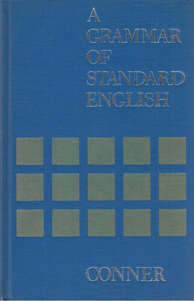 Jack E. Conner - A grammar of standard english [antikvár]