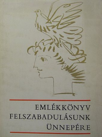 Áprily Lajos - Emlékkönyv felszabadulásunk ünnepére [antikvár]