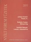 Juhász Kristóf - Nyílt Fórum Füzetek 2011 [antikvár]