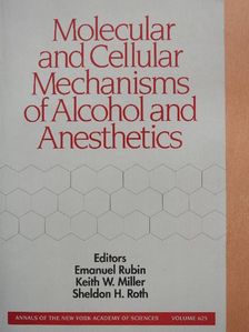 K. Krnjevic - Molecular and Cellular Mechanisms of Alcohol and Anesthetics [antikvár]