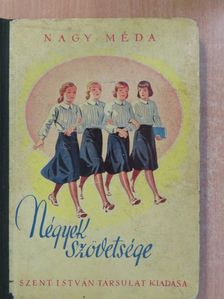 Nagy Méda - Négyek szövetsége [antikvár]