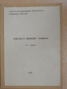 Dr. Nardai Ilona - Szociális gondozói tananyag III. [antikvár]