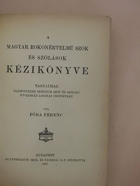 Póra Ferenc - A magyar rokonértelmü szók és szólások kézikönyve [antikvár]