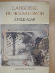 Émile Ajar - L'angoisse du roi Salomon [antikvár]
