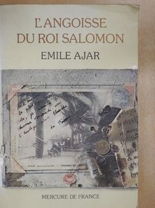 Émile Ajar - L'angoisse du roi Salomon [antikvár]