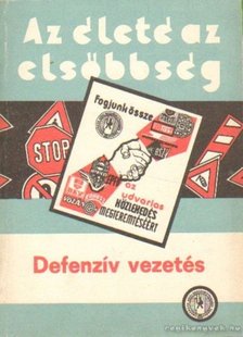Marafkó Imre - Az életé az elsőbbség [antikvár]