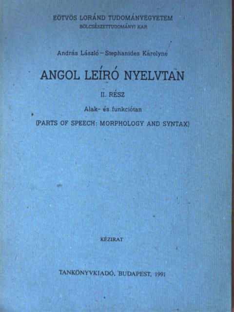 András László - Angol leíró nyelvtan II. [antikvár]