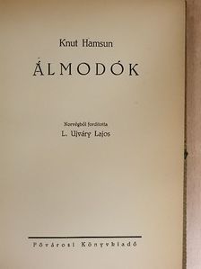 Knut Hamsun - Álmodók [antikvár]