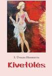 S. Üveges Henrietta - Kivetülés