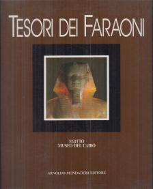 Alessandro Roccati, Curto, Silvio - Tesori dei Faraoni [antikvár]