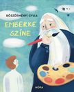 Böszörményi Gyula - Emberke színe