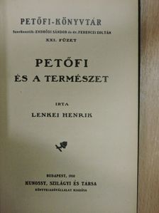 Baróti Lajos - Petőfi és a természet/Petőfi a ponyván és a népirodalomban/Petőfi-regék [antikvár]