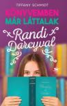 Tiffany Schmidt - Randi Darcyval - Könyvemben már láttalak 1. [antikvár]