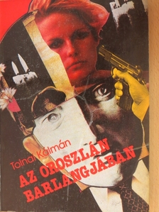 Tolnai Kálmán - Az oroszlán barlangjában [antikvár]