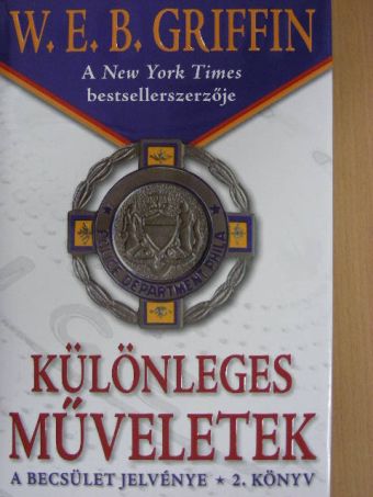 W. E. B. Griffin - Különleges műveletek [antikvár]