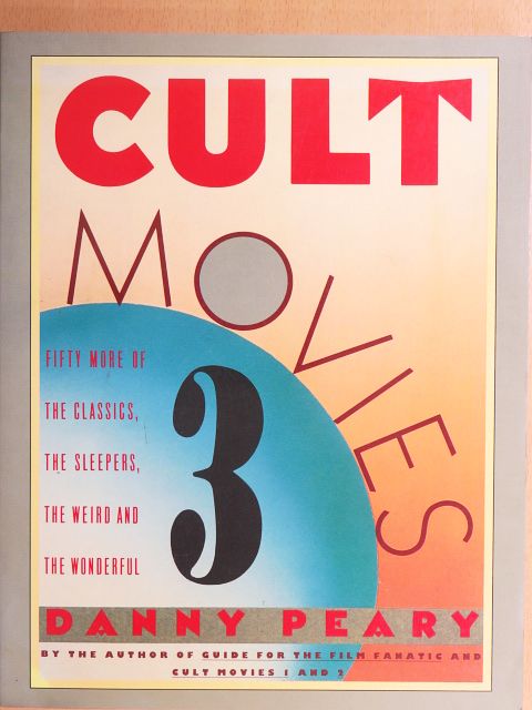 Danny Peary - Cult Movies 3 [antikvár]