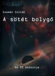 Zoltán Szemán - A sötét bolygó [eKönyv: epub, mobi]