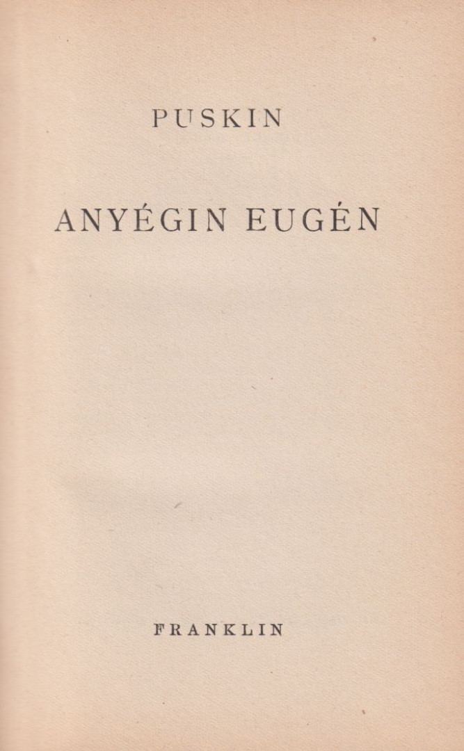 Puskin Sándor - Anyégin Eugén [antikvár]