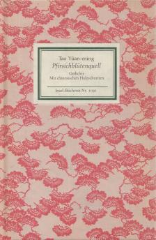 Tao Yüan-ming - Pfirsichblütenquell [antikvár]