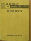 Csatári-Szűts Kálmán - Kertészet és szőlészet zsebkönyve az 1963. évre [antikvár]